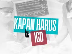 Beberapa Gejala yang Mengharuskan Segera Ke IGD