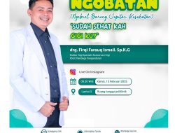 Ngobrol Bareng Seputar Kesehatan Bersama drg.Firqi Farauq Ismail. Sp. K. G