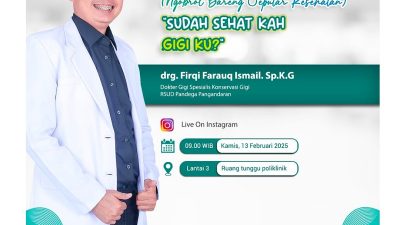 Ngobrol Bareng Seputar Kesehatan Bersama drg.Firqi Farauq Ismail. Sp. K. G